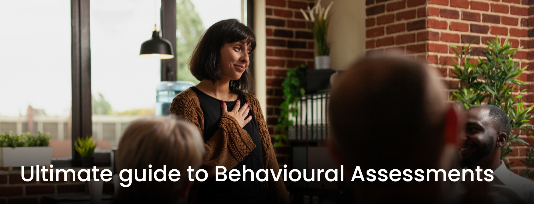 Types of Behavioural assessments and how it helps in the recruitment process?